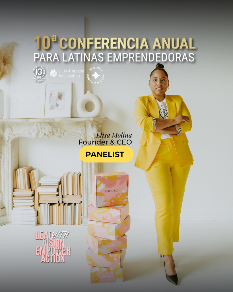 COVEDOZA Founder Elisa Molina Joins the “Most Influential Latinas in Business” Panel at the 10th Annual Latina Entrepreneurs Conference
